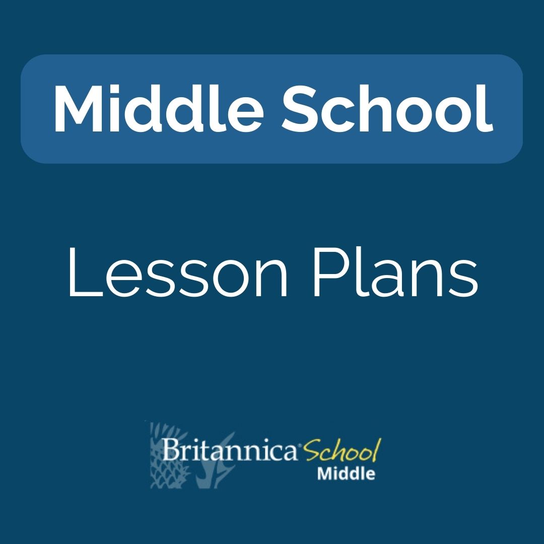 Britannica Middle School Lesson Plans