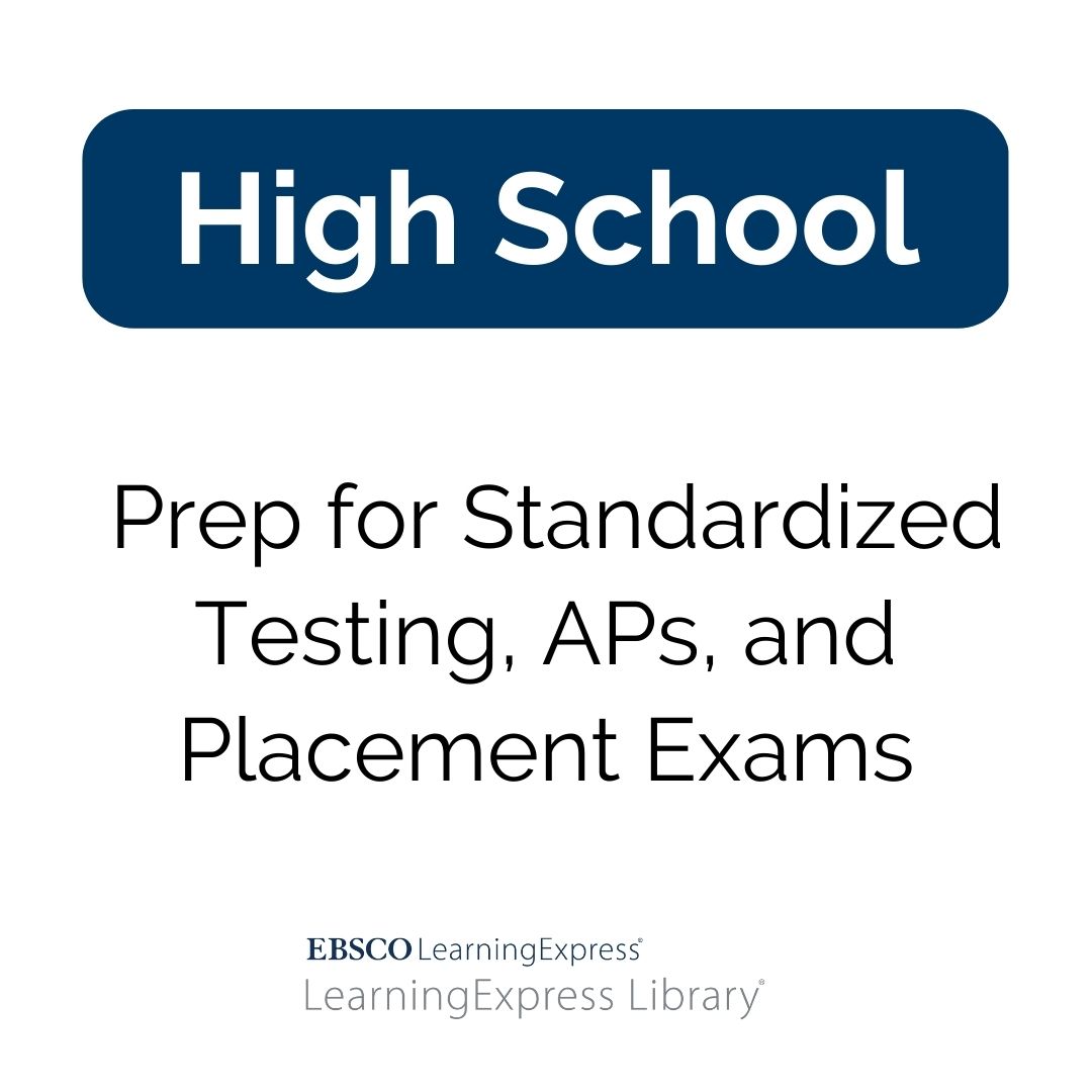 LearningExpress Library  Prep for Standardized Testing, APs, and Placement Exams